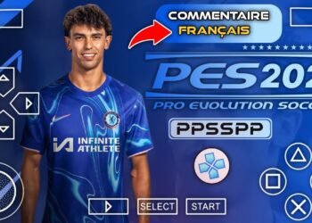 PES 2025 PPSSPP Version Française Originale + Commentaire Français